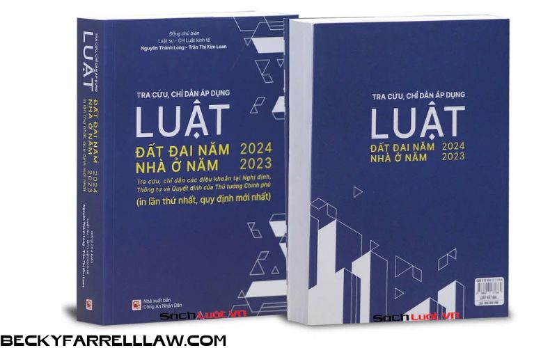 Sách Tra Cứu Chỉ Dẫn Áp Dụng Luật Đất Đai 2024 Và Luật Nhà Ở 2023